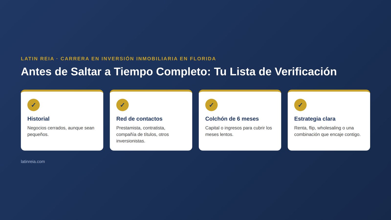 Infográfico de Latin REIA con 4 tarjetas: historial de negocios, red de contactos, colchón de 6 meses y estrategia clara